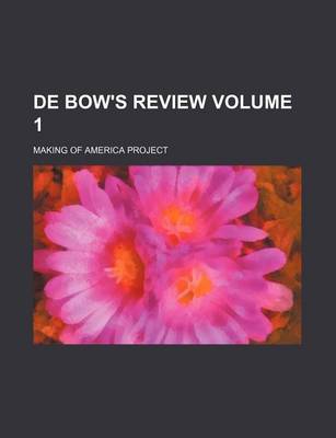 Book cover for de Bow's Review Volume 1