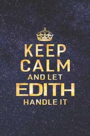 Cover of Keep Calm and Let Edith Handle It