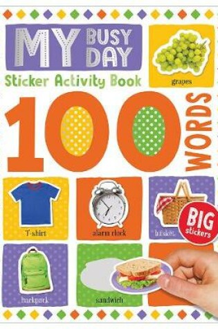Cover of 100 My Busy Day Words Sticker Activity