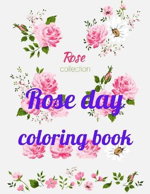 Book cover for Rose day coloring book