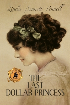 Book cover for The Last Dollar Princess