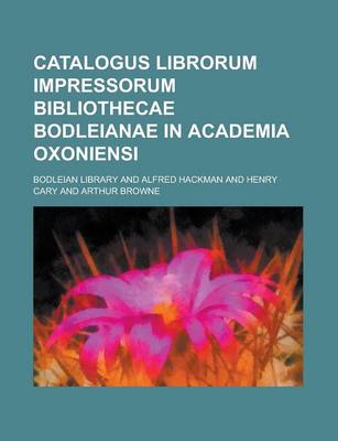 Book cover for Catalogus Librorum Impressorum Bibliothecae Bodleianae in Academia Oxoniensi Volume 4