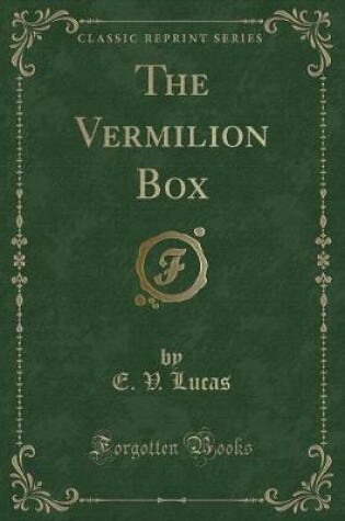 Cover of The Vermilion Box (Classic Reprint)