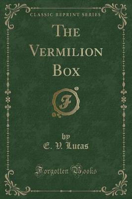 Book cover for The Vermilion Box (Classic Reprint)