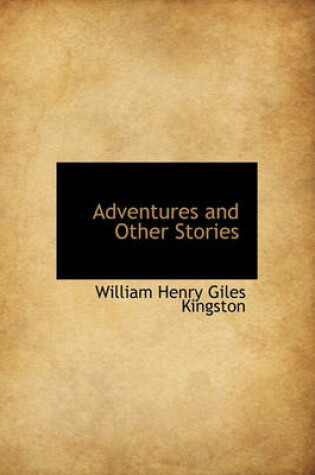 Cover of Adventures and Other Stories