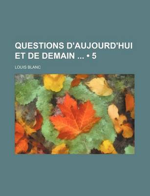 Book cover for Questions D'Aujourd'hui Et de Demain (5)