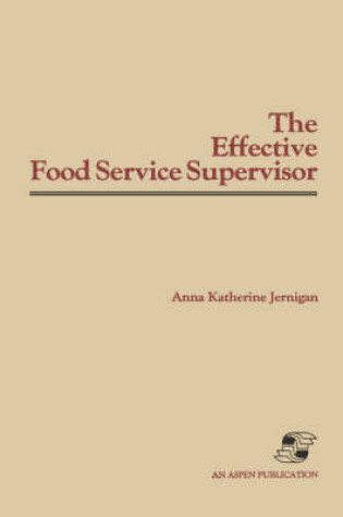 Cover of Effective Food Service Supervisor