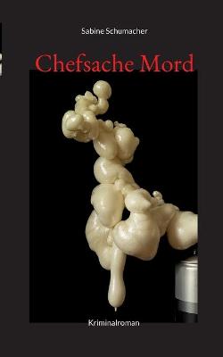 Book cover for Chefsache Mord