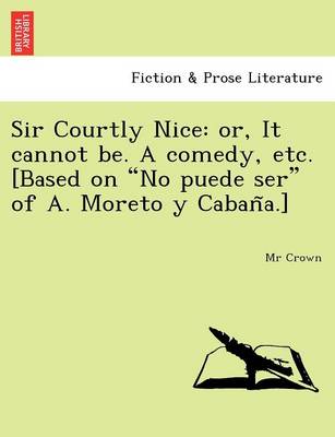 Book cover for Sir Courtly Nice