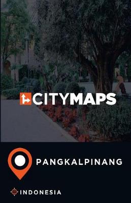 Book cover for City Maps Pangkalpinang Indonesia