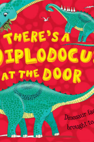 Cover of There's a Diplodocus at the Door