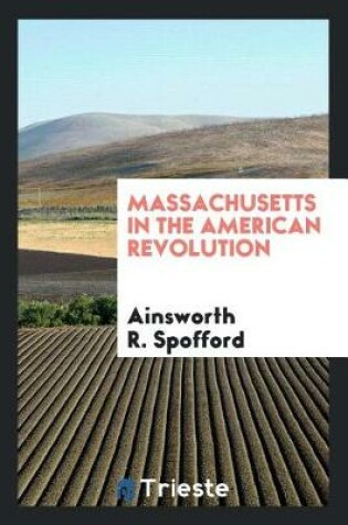 Cover of Massachusetts in the American Revolution