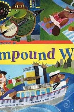 Cover of If You Were a Compound Word