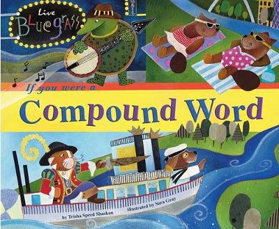 Cover of If You Were a Compound Word