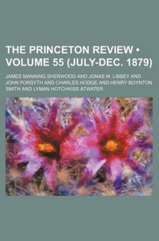 Cover of The Princeton Review (Volume 55 (July-Dec. 1879))