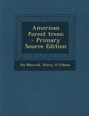 Book cover for American Forest Trees; - Primary Source Edition