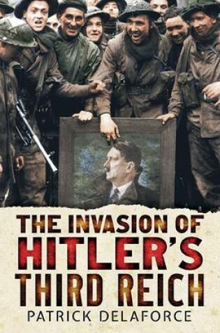 Cover of Invading Hitler's Third Reich