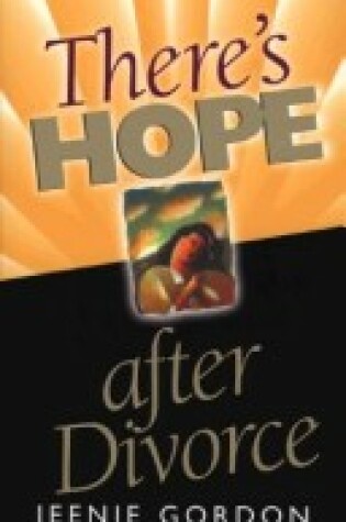 Cover of There's Hope after Divorce