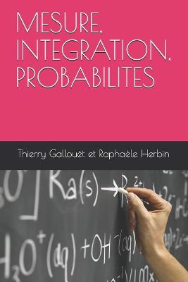 Book cover for Mesure, Integration, Probabilites