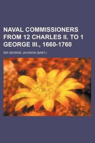 Cover of Naval Commissioners from 12 Charles II. to 1 George III., 1660-1760