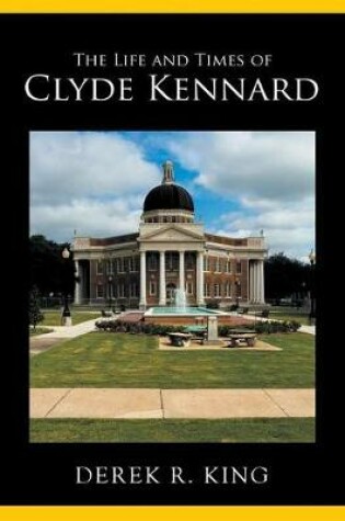 Cover of The Life and Times of Clyde Kennard