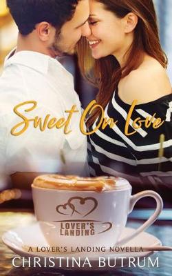 Book cover for Sweet on Love