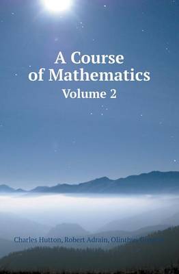 Book cover for A Course of Mathematics Volume 2