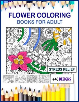 Book cover for flower coloring books for adults large print