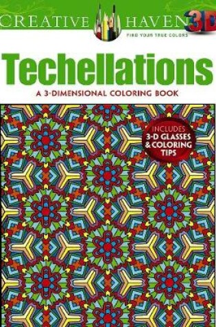 Cover of Creative Haven 3-D Techellations Coloring Book