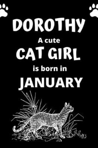 Cover of DOROTHY a cute cat girl is born in January