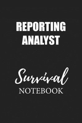 Book cover for Reporting Analyst Survival Notebook