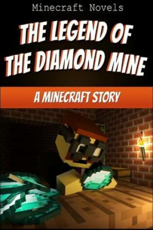 Cover of The Legend of the Diamond Mine