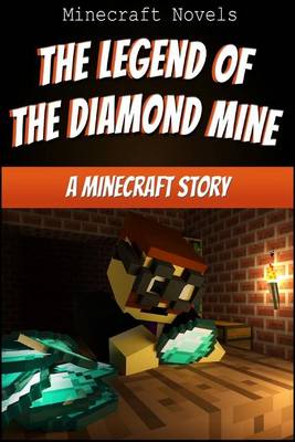 Book cover for The Legend of the Diamond Mine