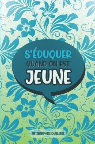 Cover of S'éduquer quand on est jeune