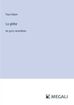 Book cover for La glèbe