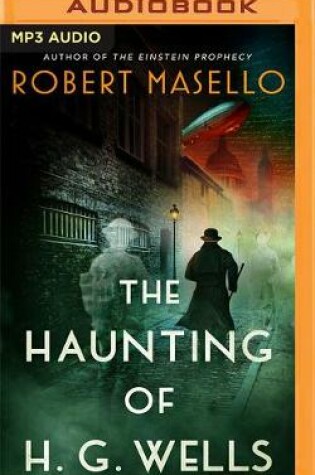 Cover of The Haunting of H. G. Wells