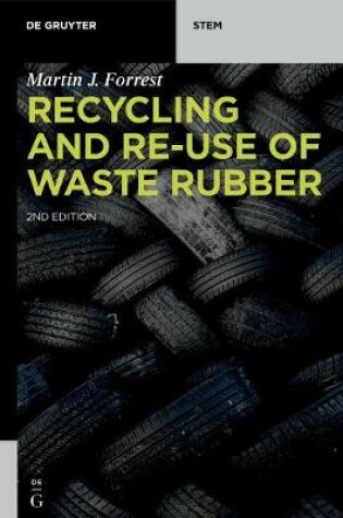 Cover of Recycling and Re-use of Waste Rubber