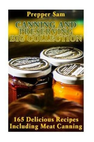 Cover of Canning and Preserving Big Collection