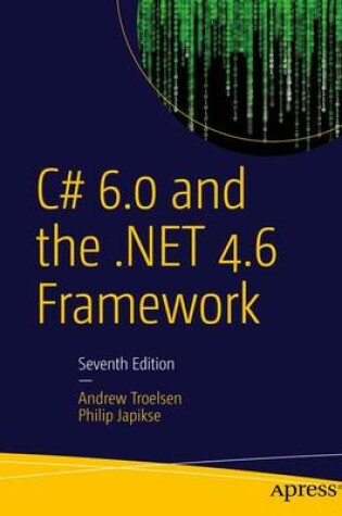 Cover of C# 6.0 and the .NET 4.6 Framework