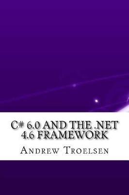 Book cover for C# 6.0 and the .Net 4.6 Framework