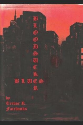 Cover of Bloodsucker Blues