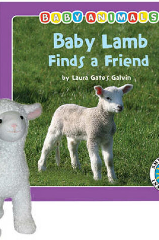Cover of Baby Lamb Finds a Friend
