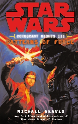 Book cover for Coruscant Nights III - Patterns of Force