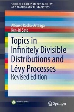 Cover of Topics in Infinitely Divisible Distributions and Levy Processes, Revised Edition