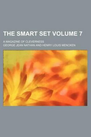 Cover of The Smart Set Volume 7; A Magazine of Cleverness