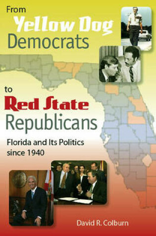 Cover of From Yellow Dog Democrats to Red State Republicans