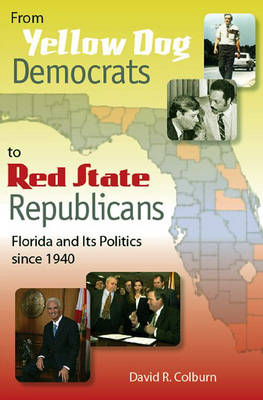 Book cover for From Yellow Dog Democrats to Red State Republicans