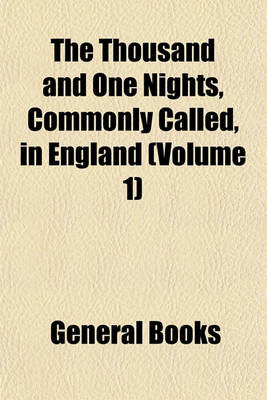 Book cover for The Thousand and One Nights, Commonly Called, in England (Volume 1)