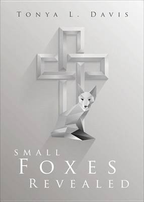 Book cover for Small Foxes Revealed