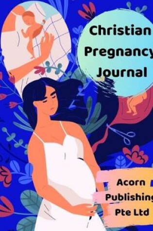 Cover of Christian Pregnancy Journal